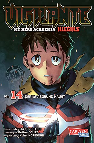 Vigilante - My Hero Academia Illegals 14: Helden am Rande der Legalität – cooler Spin-off des Bestsellers My Hero Academia (14) von Carlsen Manga